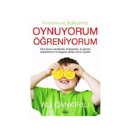 Annemle Babamla Oynuyorum Öğreniyorum