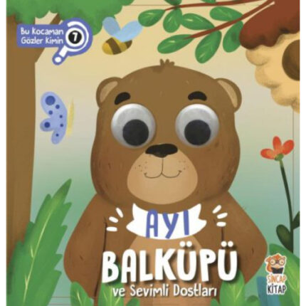 Ayı Balküpü ve Sevimli Dostları – Bu Kocaman Gözler Kimin? 7