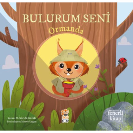 BULURUM SENİ ORMANDA - Fenerli Kitap