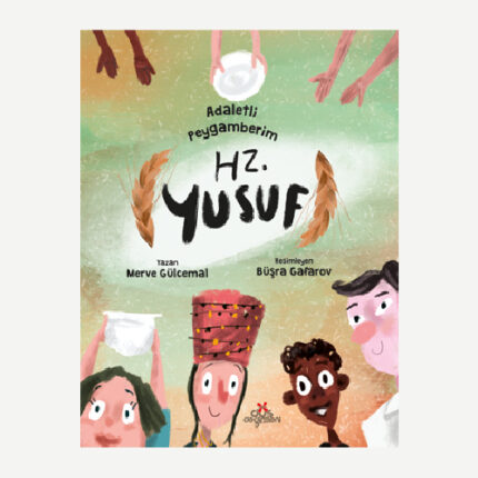 Adaletli Peygamberim Hz. Yusuf