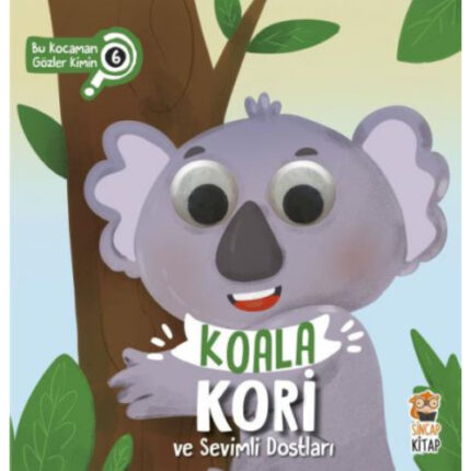 Koala Kori ve Sevimli Dostları – Bu Kocaman Gözler Kimin? 6