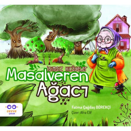 Masalveren Ağacı – İsimsiz Hikâyeler