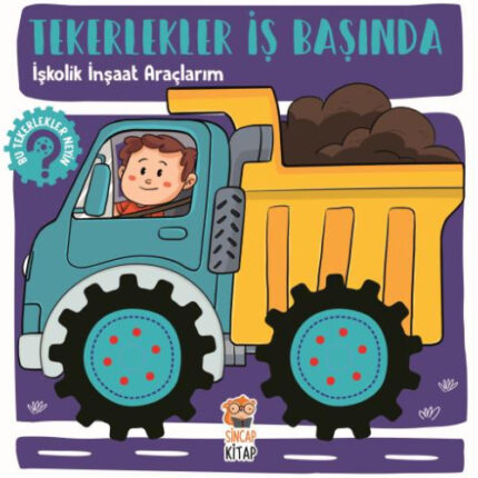 TEKERLEKLER İŞ BAŞINDA - İŞKOLİK İNŞAAT ARAÇLARIM