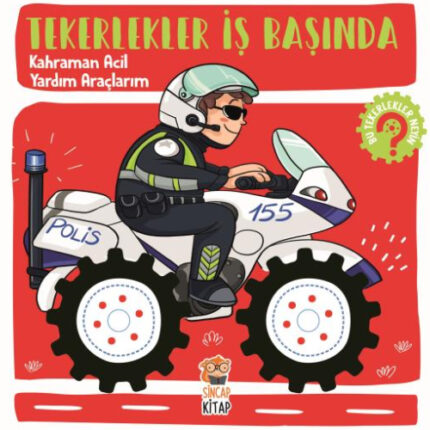 TEKERLEKLER İŞ BAŞINDA - KAHRAMAN ACİL YARDIM ARAÇLARIM