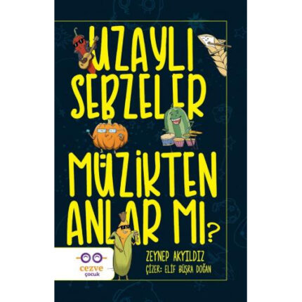 Uzaylı Sebzeler Müzikten Anlar mı?