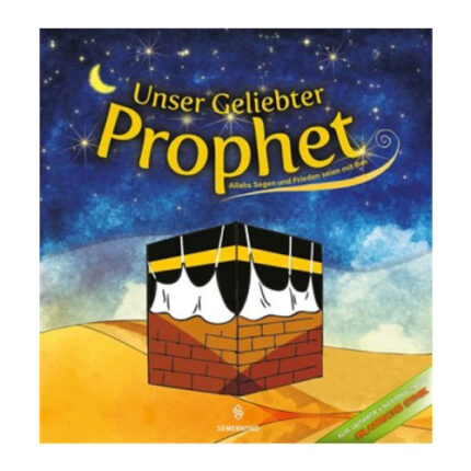Unser Geliebter Prophet (deutsch)