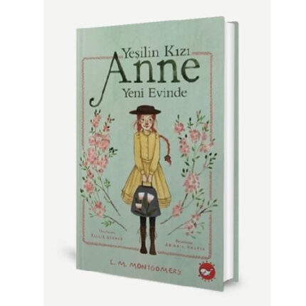Yeşilin Kızı Anne Yeni Evinde