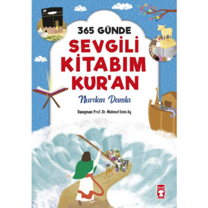365 GÜNDE SEVGİLİ KİTABIM KUR'AN