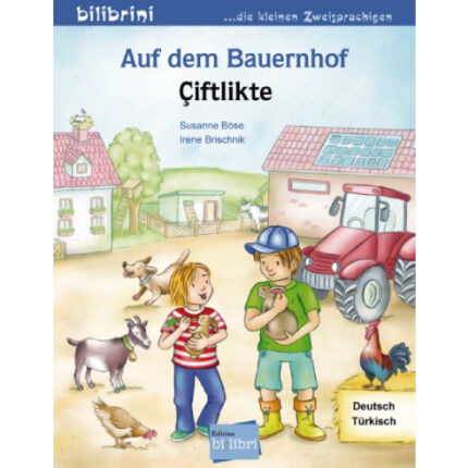 Auf dem Bauernhorf : Kinderbuch Deutsch-Türkisch