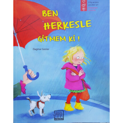 Ben Herkesle Gitmem Ki! (5+)