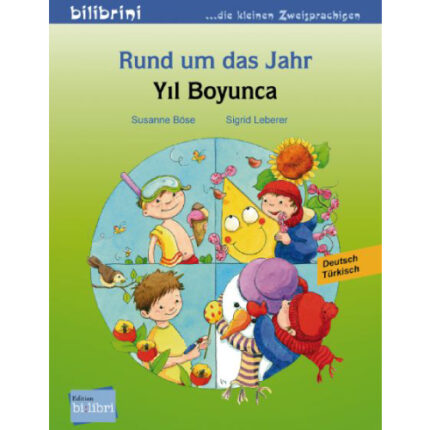 Rund um das Jahr - Kinderbuch Deutsch-Türkisch