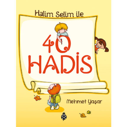 Halim Selim ile 40 Hadis (+4)