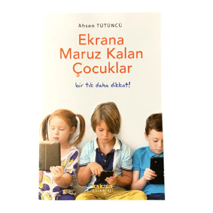 Ekrana Maruz Kalan Çocuklar