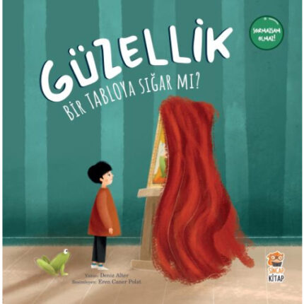 GÜZELLİK BİR TABLOYA SIĞAR MI?