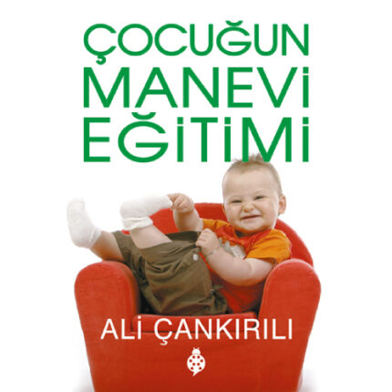 Çocuğun Manevi Eğitimi