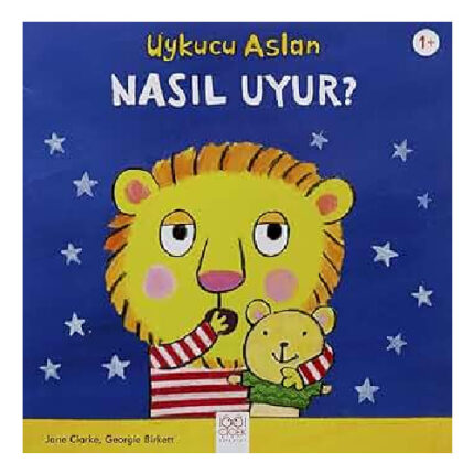 Uykucu Aslan Nasıl Uyur?