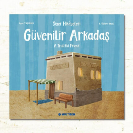 GÜVENİLİR ARKADAŞ (Türkçe-İngilizce)