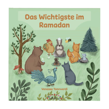 Kinderbuch “Das Wichtigste im Ramadan”