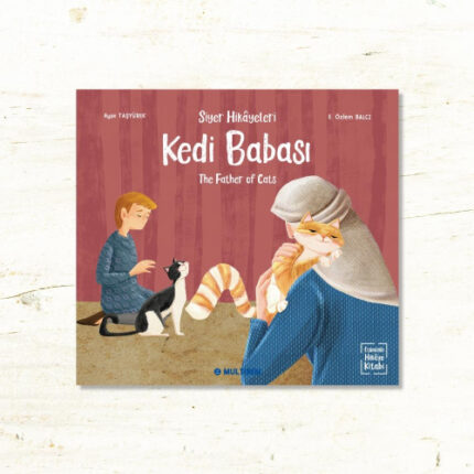 Siyer Hikayeleri - KEDİ BABASI - (Türkçe-İngilizce)