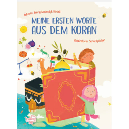Meine Ersten Worte Aus Dem Koran, Jenny Molendyk Divleli