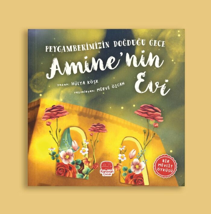 peygamberimizin-dogdugu-gece-aminenin-evi-hulya-kosk-dini-kitaplar-karavan-cocuk-hulya-kosk-441-63-K Peygamberimizin doğduğu gece Amine'nin evi – Bild 2