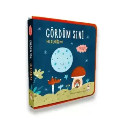Gördüm Seni - Hislerim (Hareketli Kitap)